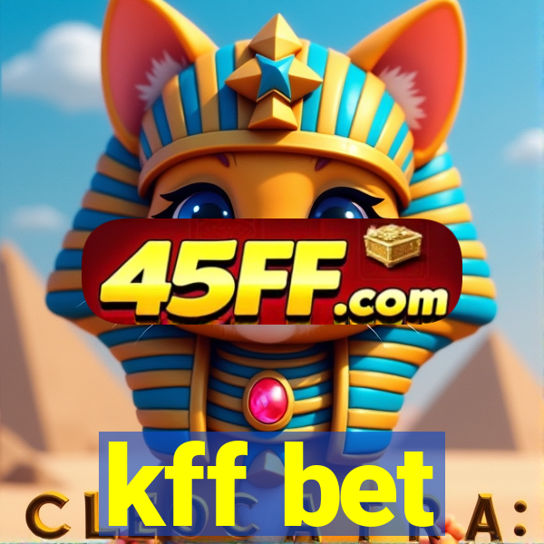 kff bet